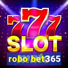 robo bet365